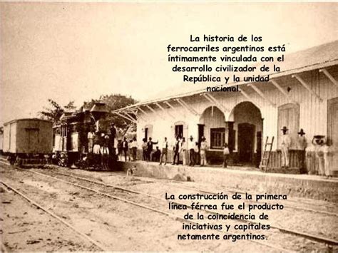 Historia Del Ferrocarril Argentina