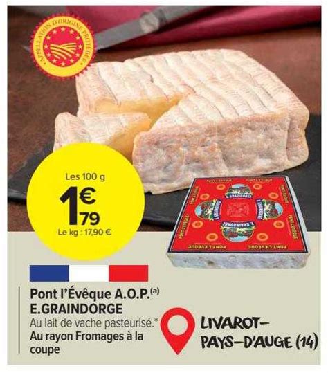 Promo Livarot Aop Ou Pont L V Que Aop Graindorge Chez Super U