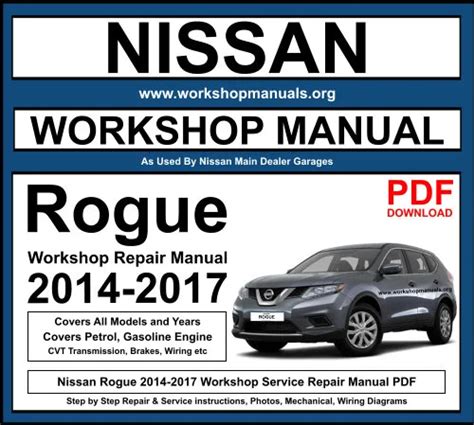 Nissan Rogue 2014 2017 Workshop Repair Manual Download Pdf