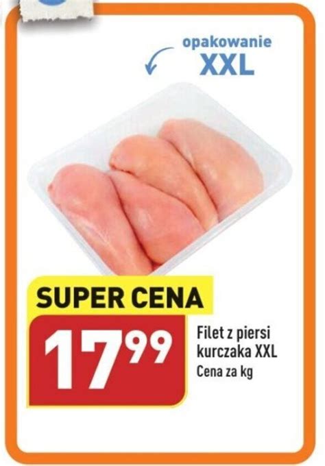 Promocja Filet Z Piersi Kurczaka Xxl Kg W Aldi