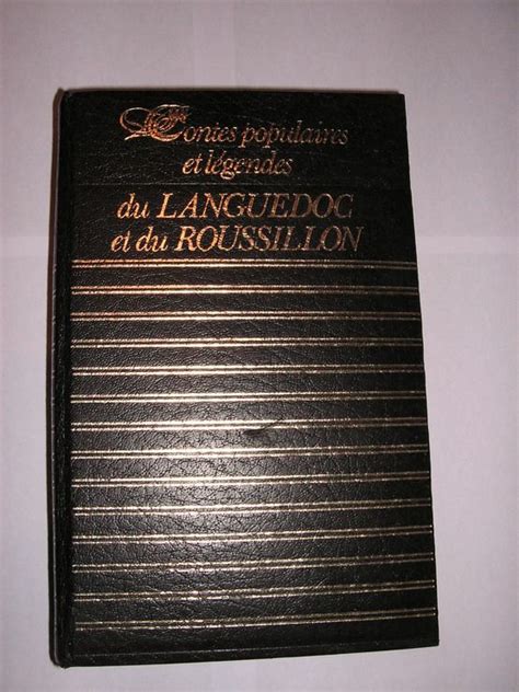 Contes populaires et légendes du Languedoc Roussillon Claude Seignolle