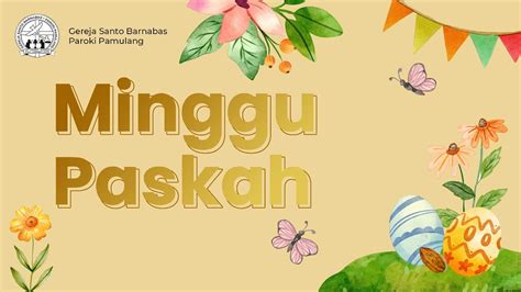 Misa Hari Raya Paskah Kebangkitan Tuhan Gereja St Barnabas Pamulang