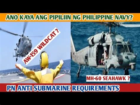 Ano Kayang Klaseng Anti Submarine Helicopter Ang Bibilhin Ng Pilipinas