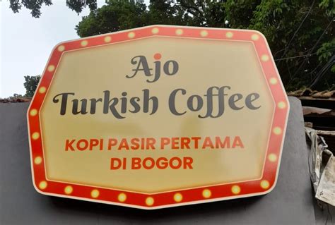 Ajo Turkish Coffee Kopi Pasir Pertama Di Bogor Suarakreatif