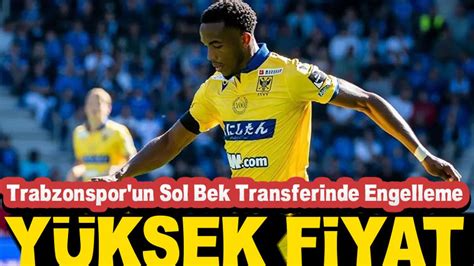 Trabzonspor Un Sol Bek Transferinde Engelleme STVV Den Eric Junior