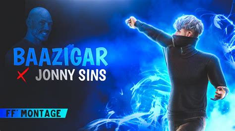 BAAZIGAR X CHAMMAK CHALLO FT JONNY SINS FREE FIRE TIKTOK REMIX