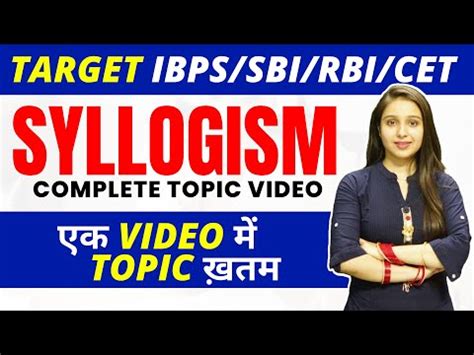 Syllogism Complete Topic Video IBPS SBI RBI CET Exams Parul Gera