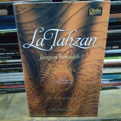 Jual Original Buku La Tahzan Jangan Bersedih Oleh Dr Aidh Al Qharni