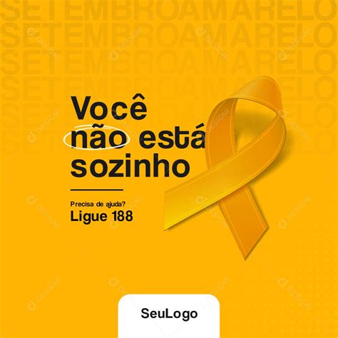 Voc N O Est Sozinho Setembro Amarelo Social Media Psd Edit Vel