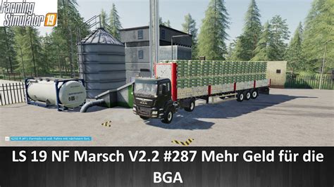 LS 19 NF Marsch V2 2 287 Mehr Geld für BGA YouTube