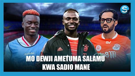 MO DEWJI ASHANGAZWA NA ALICHOKISEMA SADIO MANE KUHUSU PAPE SAKHO