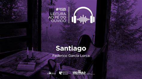 O Leitura ao Pé do Ouvido apresenta trecho da obra Santiago Sistema