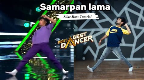 Samarpan Lama India Best Dancer Best Move Tutorial Ajay Poptron