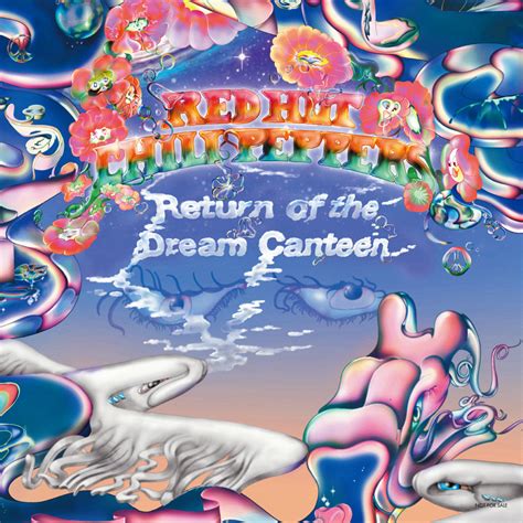 2022 10 14発売レッドホットチリペッパーズリターンオブザドリームカンティーン 国内盤 特典決定 Red Hot Chili Peppers レッドホット