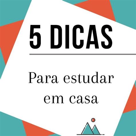 Blog Da Alpe 5 Dicas Para Estudar Em Casa