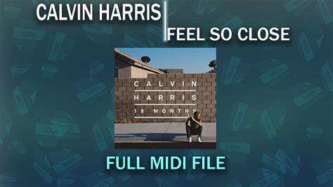 Calvin Harris Feel So Close Full Midi