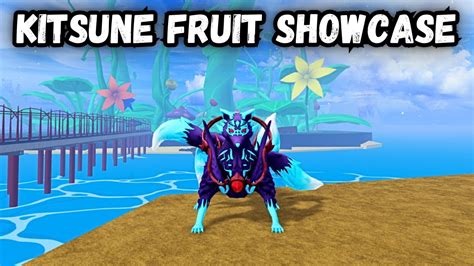 Blox Fruit Kitsune Fruit Showcase Roblox Youtube