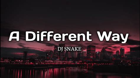 A Different Way DJ Snake Feat Lauv YouTube