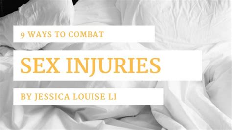 9 Ways To Combat Sex Injuries Hello Sexy By Jessica Santonato Medium