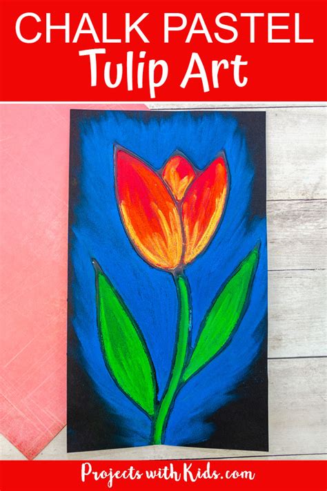 Beautiful Chalk Pastel Tulip Art Project for Kids - Projects with Kids