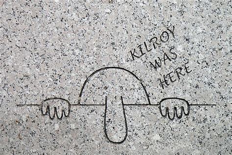 Kilroy was here - Wikipedia