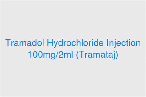 Tramadol HCL Injection 100mg/2ml manufacture India, Supplier