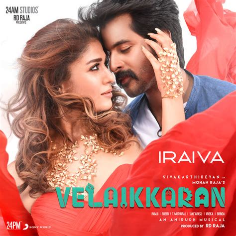 Iraiva (From "Velaikkaran"), Anirudh Ravichander - Qobuz