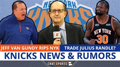 Jeff Van Gundy RIPS Knicks Trade Julius Randle Tom Thibodeau On The