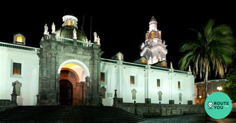 Catedral Metropolitana De Quito Catedral Routeyou