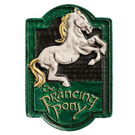 a green and white sign that says the prancing pony on it's side