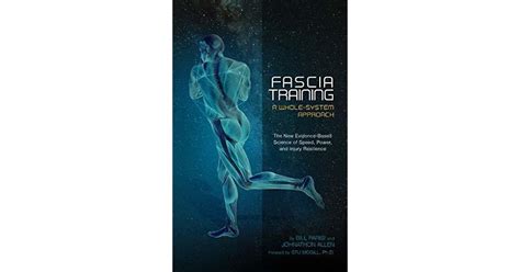 Fascia Training A Whole System Approach By Johnathon Allen