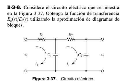 B 3 8 Considere El Circuito Elctrico Que Se StudyX