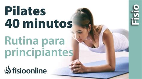 Ejercicios De Pilates Para Principiantes Desde Casa En 40 Minutos