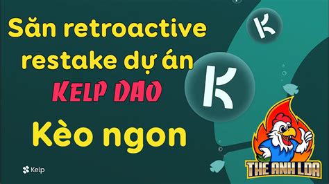 Retroactive S N Retroactive Restake D N Kelp Dao M Ng Arbitrum K O