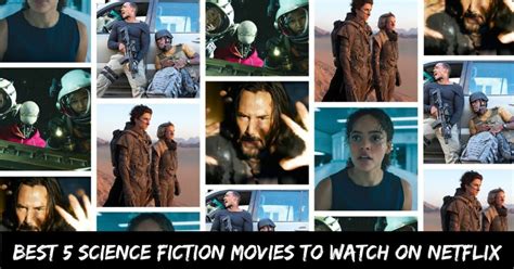 Best 5 Science Fiction Movies to Watch on Netflix