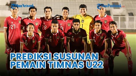 Prediksi Susunan Pemain Timnas U Indonesia Vs Myanmar Sea Games