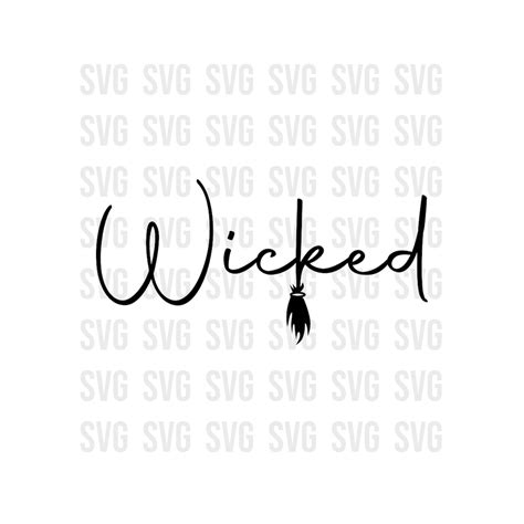 Wicked Svg Witch Svg Wicked Funny Svg Witch Broom Svg Digital