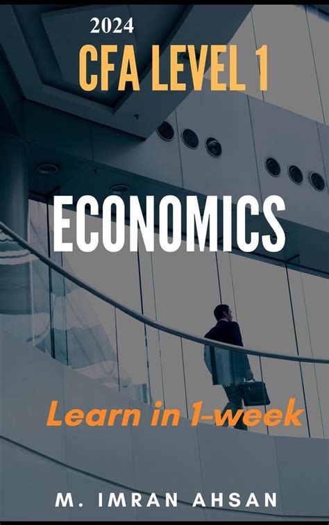 Economics For Cfa 2024 Level 1 In Just One Week By M Imran Ahsan