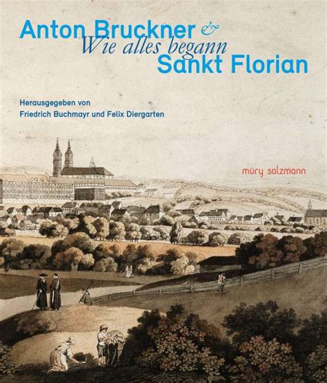 Anton Bruckner Sankt Florian Buch Jpc