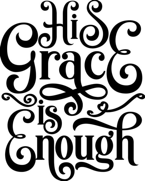 His Grace Is Enough Bible Verse Lettering Calligraphy Christian