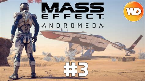 Mass Effect Andromeda FR Let s Play épisode 3 Le Nexus Waric