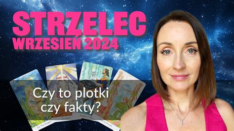 Strzelec Czy To Plotki Czy Fakty Wrzesie Tarot Youtube