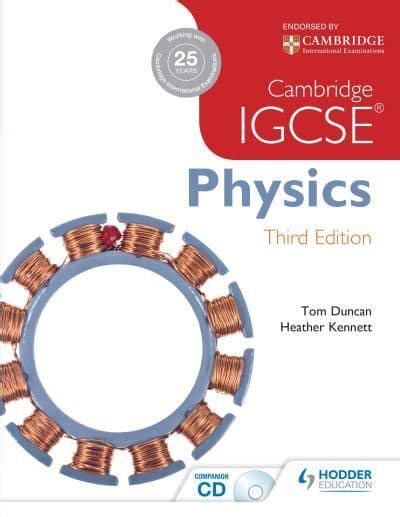 Cambridge Igcse Physics 3rd Edition Tom Duncan Author