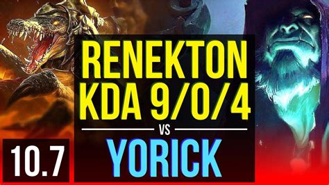 Renekton Vs Yorick Top Kda 9 0 4 800 Games Legendary Br