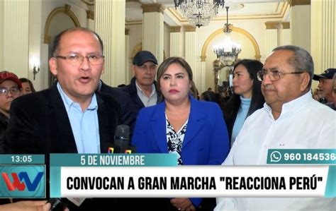 Convocan A Gran Marcha Reacciona Per Para El De Noviembre Video