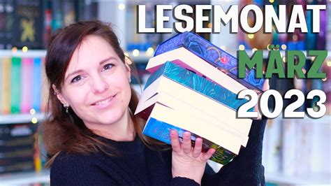 LESEMONAT März 2023 6 zuletzt gelesene Bücher im Monatsrückblick