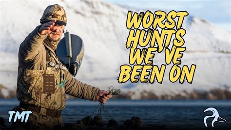 Worst Hunts Weve Been On Youtube