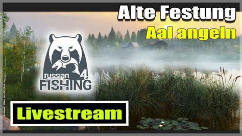 Russian Fishing 4 Aale An Der Alten Festung Dann Karpfen Am