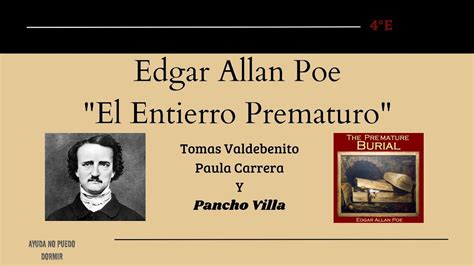 Presentación El Entierro Prematuro Edgar Allan Poe Youtube