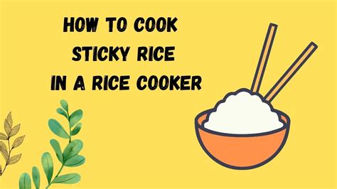 How To Cook Sticky Rice In A Rice Cooker? Simplest Guide